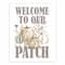Welcome To Our Patch Tabletop Canvas